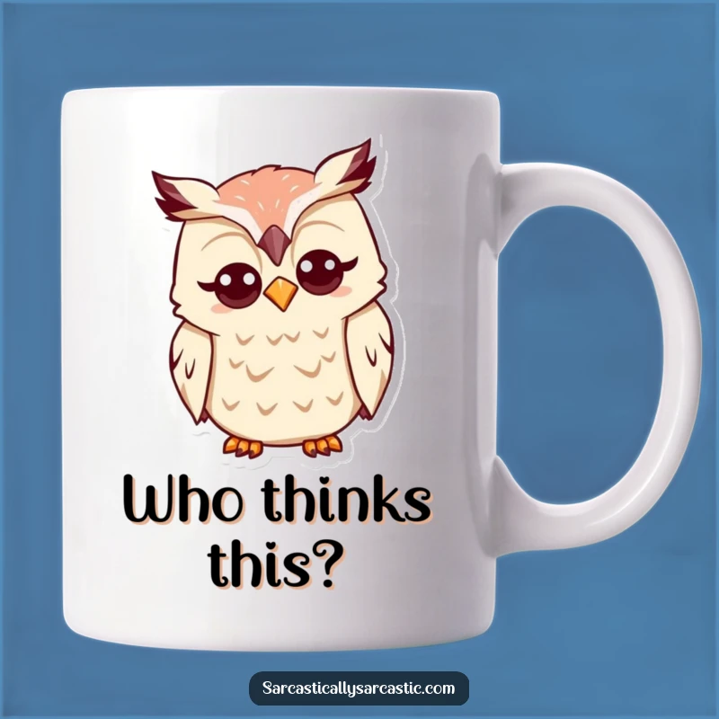 Funny Kawaii Owl Mug: Quizzical Head Tilt, Perfect Funny Gift for the Curious!