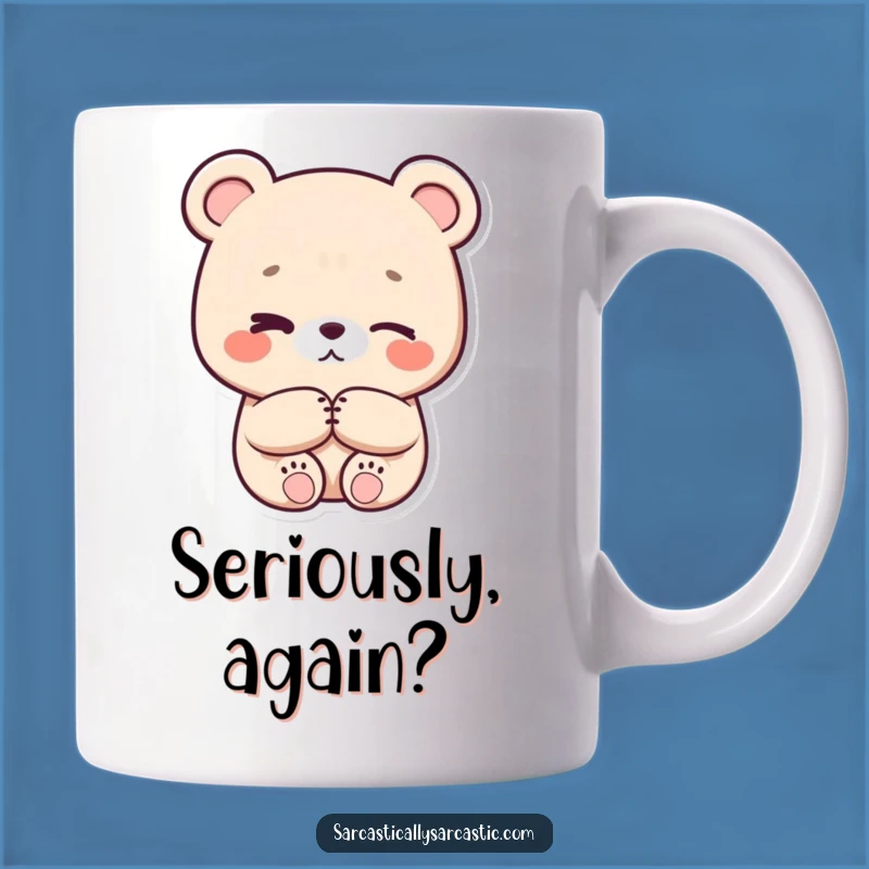 Funny Eye-Roll Bear Mug - Kawaii Bear Humor, Perfect Gift for Sarcastic Friends