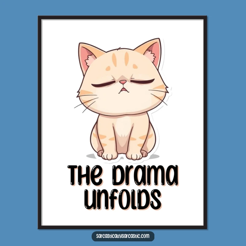 Funny Cat Eye Roll Digital Art: Dramatic Sighing Feline Print