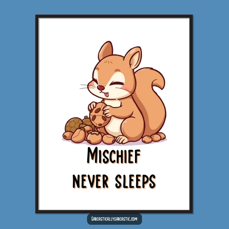 Funny Squirrel Hoarding Nuts Digital Art: Instant Humor for Your Walls!