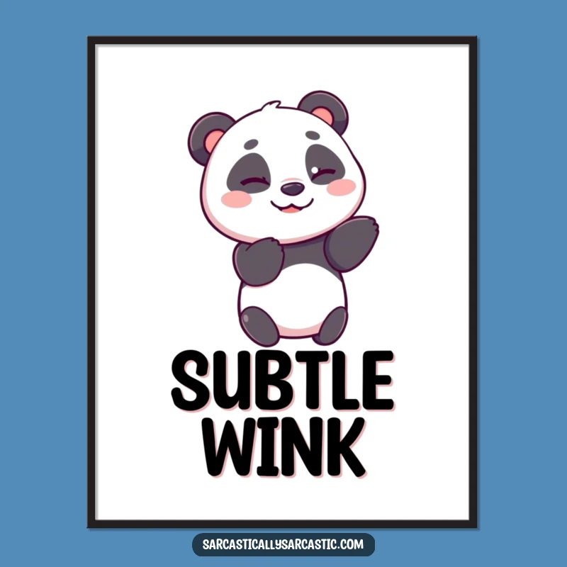 Funny Panda Digital Art: Winking Bear Print, A Versatile Funny Gift