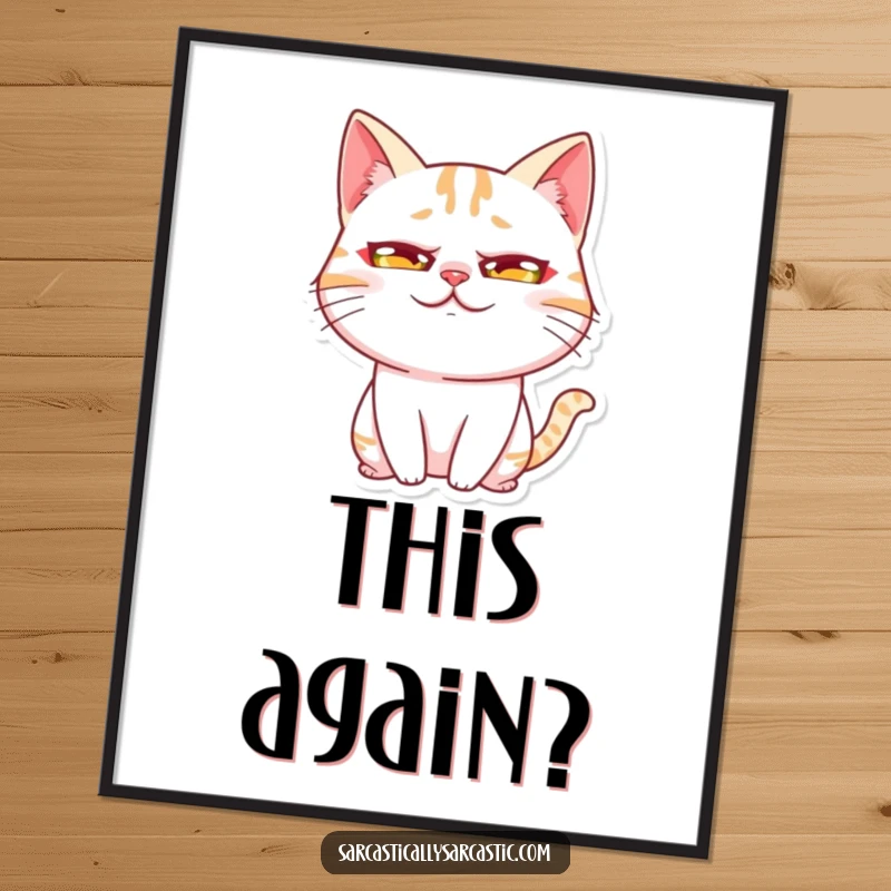 Funny Kawaii Cat Rolling Eyes Digital Art Print, a digital download of a cute cat character with a comically exaggerated eye-roll, adding humor.