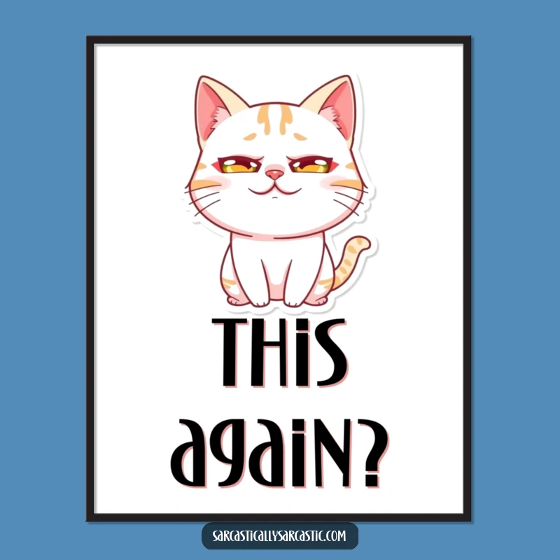 Funny Kawaii Cat Rolling Eyes Digital Art - Exaggerated Expression Wall Decor, Instant Gift