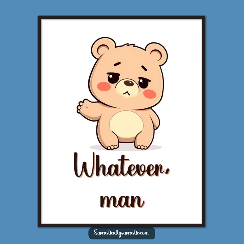 Funny Deadpan Bear Digital Art Print: Hilarious Decor for a Chill Space