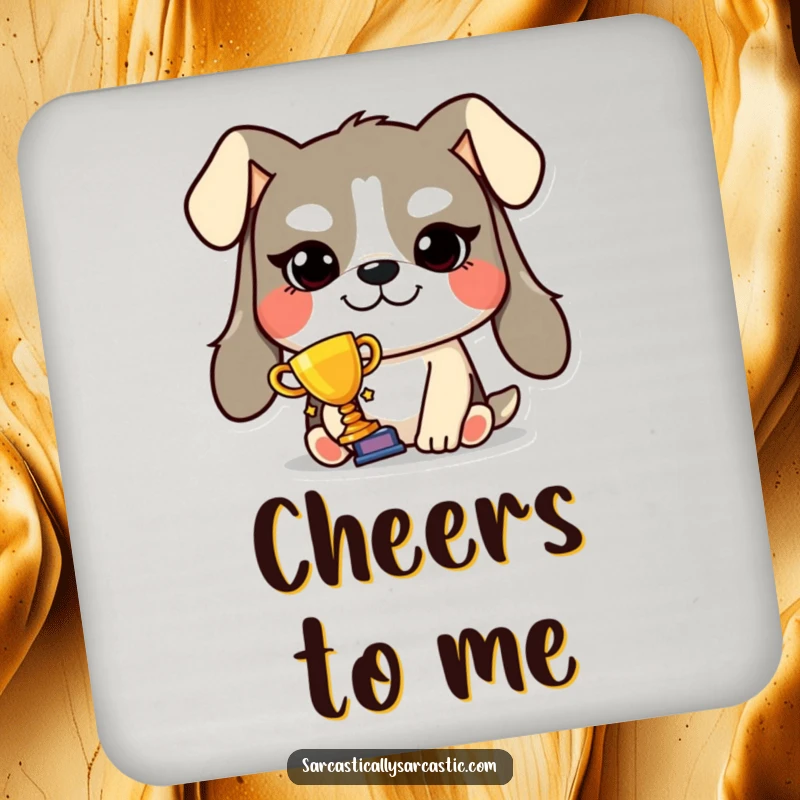 Funny smug dog trophy coaster featuring a grinning dog holding a tiny trophy, perfect for protecting surfaces with celebratory charm.