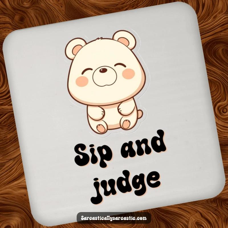 Funny coaster featuring a bear with a subtle eye-roll and a slight smirk, perfect for relatable decor.