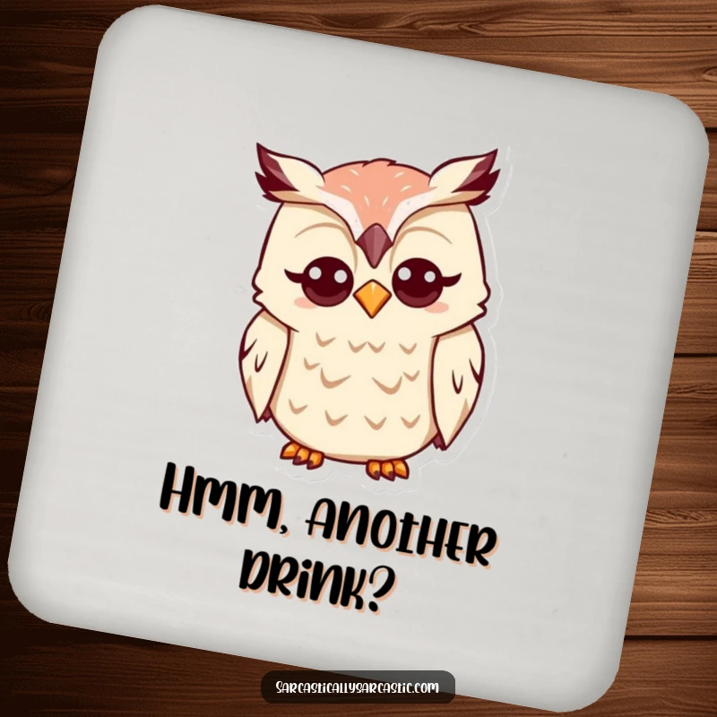 Funny Kawaii Owl Coaster: A cute owl tilts its head with a funny, quizzical expression, offering thoughtful surface protection.