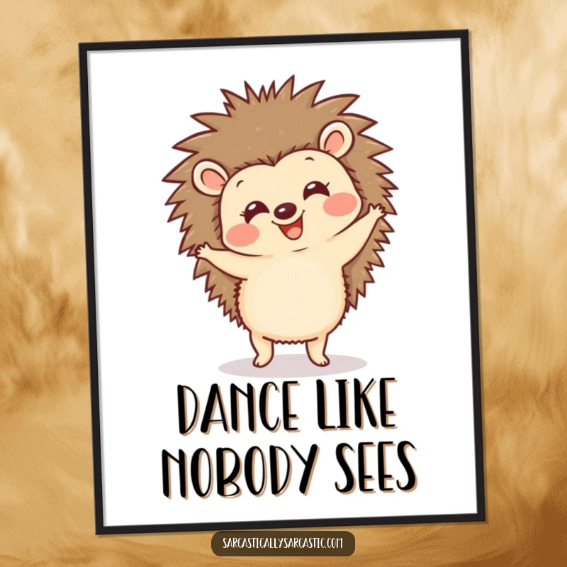 Funny hedgehog poster displaying a happy, spiky creature in a comical dance, bringing cheerful artistic humor to any wall.