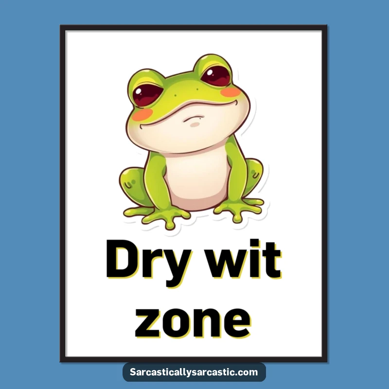 Funny Frog Chuckle Poster: Amused Brow Raise Dry Art