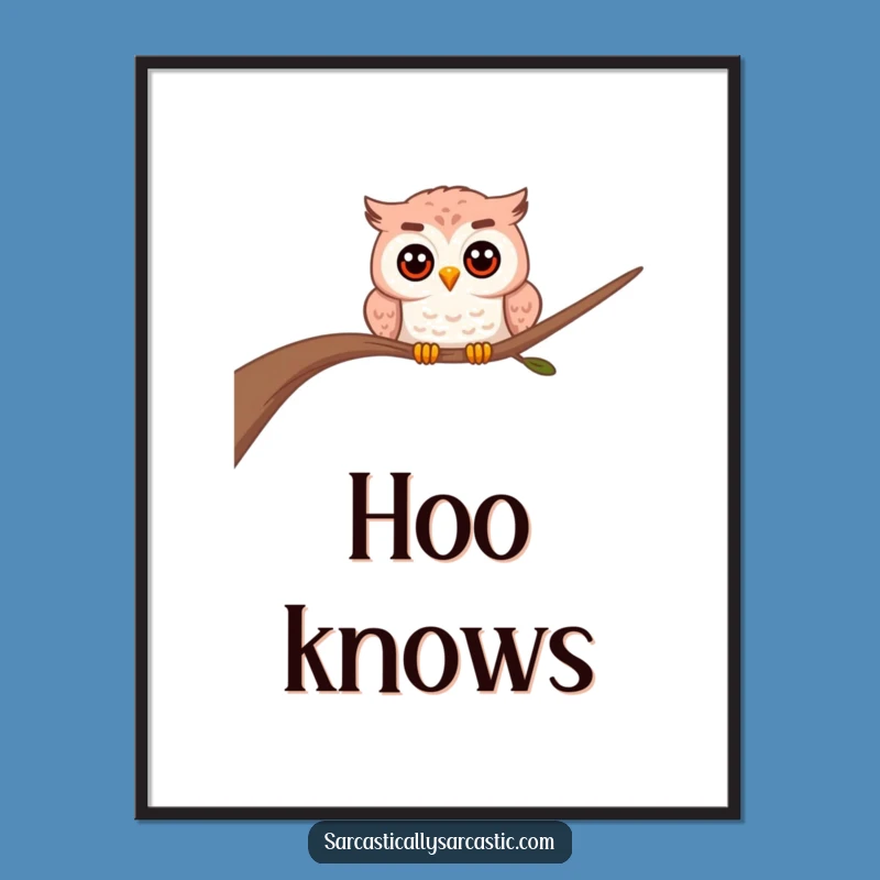 Funny Owl Poster: Peeking Art, A Wise And Funny Gift For Walls