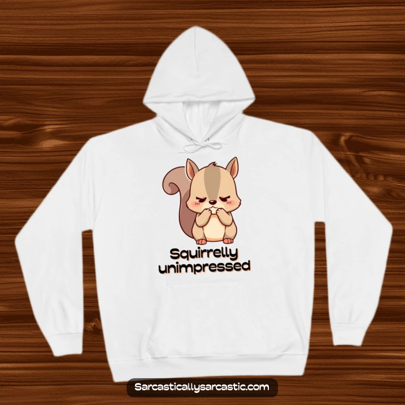 Funny kawaii squirrel hoodie, cozy and warm, with a cute character unimpressed and clutching cheeks adorably.