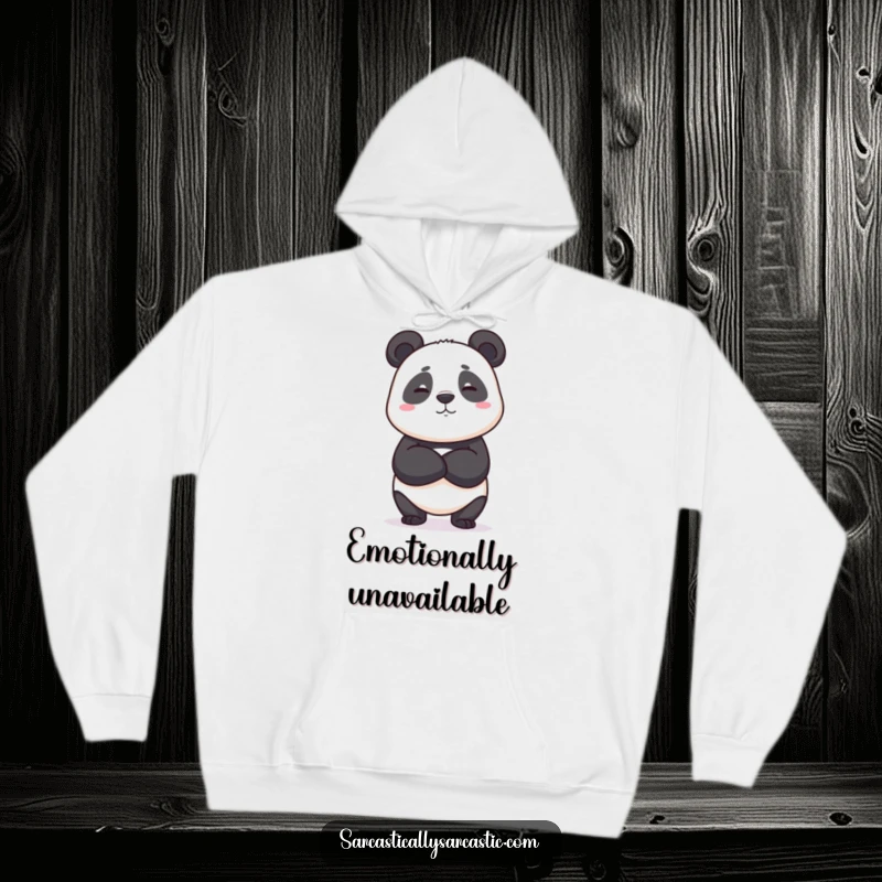 Funny hoodie with a panda crossing its arms and wearing a deadpan expression, perfect for cozy apathy, a funny gift.