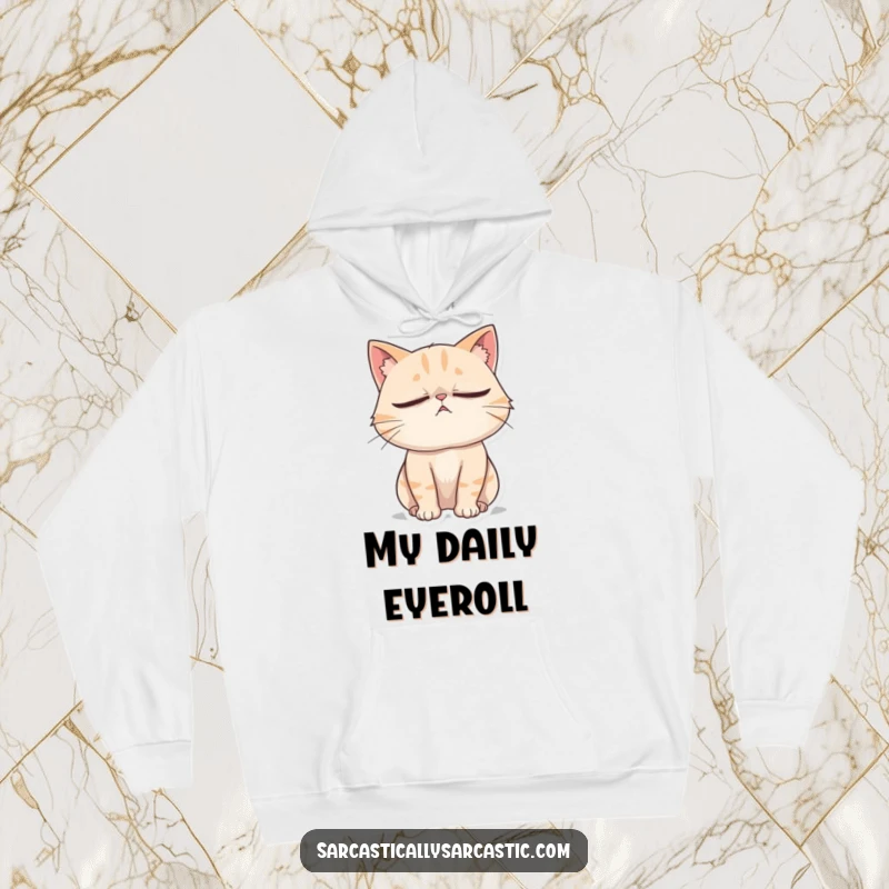 Funny Cat Hoodie: A cat rolls its eyes dramatically while sighing, offering cozy humor and feline attitude.