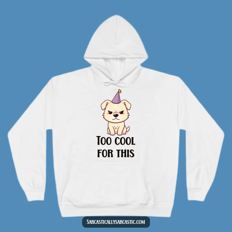 Funny Sarcastic Dog Party Hat Hoodie: Cozy & Hilarious Gift for Pet Lovers