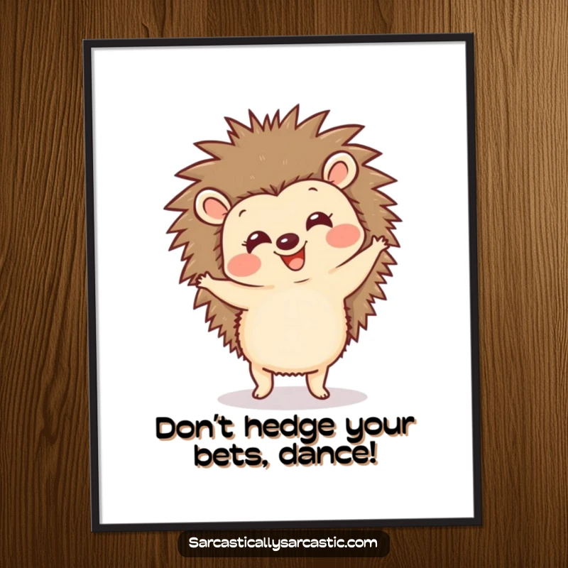 Funny Free Printable Wall Art featuring a happy hedgehog performing a delightful and funny little dance, full of personality.