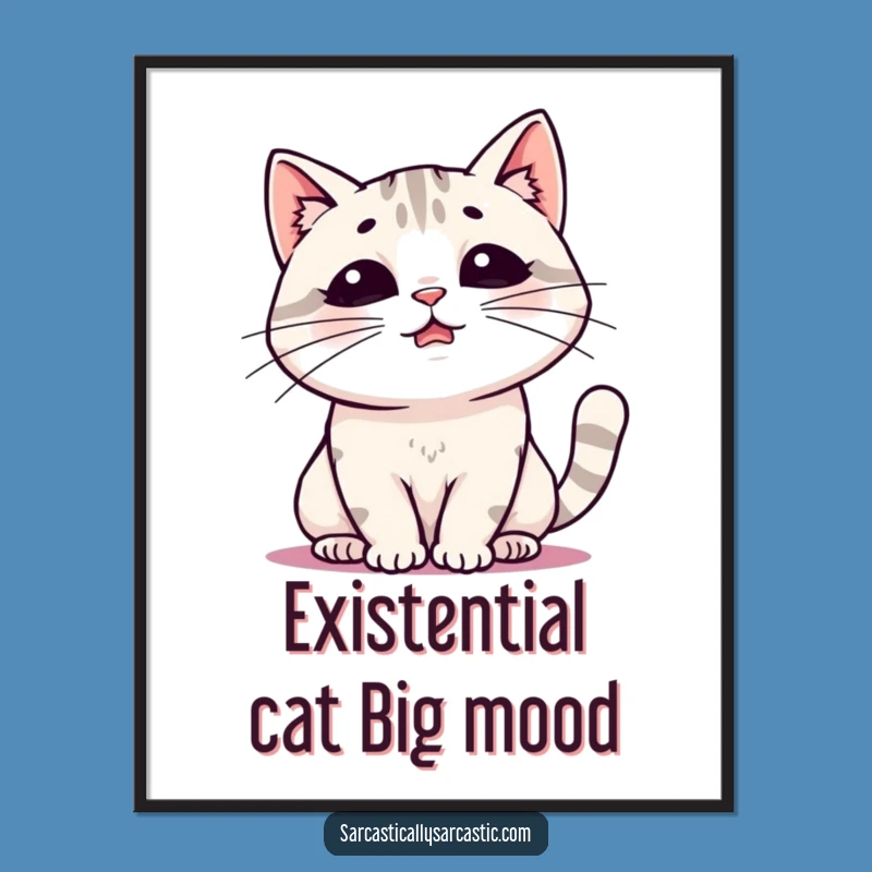 Funny Downloadable Art: Kawaii Cat Sighing, Free Printable Wall Decor Gift