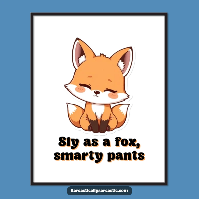 Funny Free Printable Kawaii Fox Wall Art - Amused Amigo Downloadable Decor