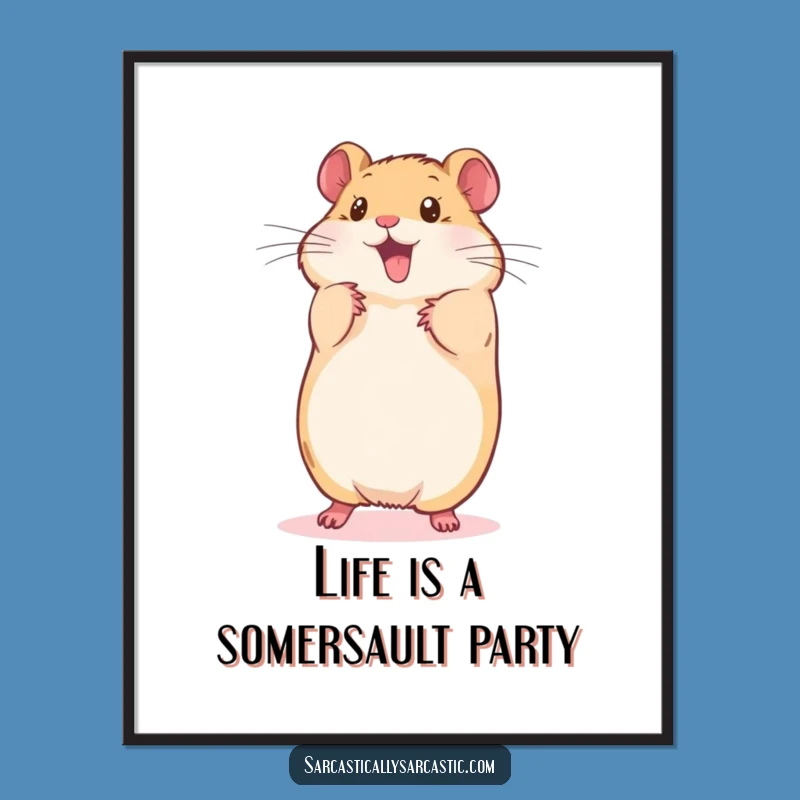 Funny Free Printable Wall Art: Hamster Somersault Laughable Downloadable Decor