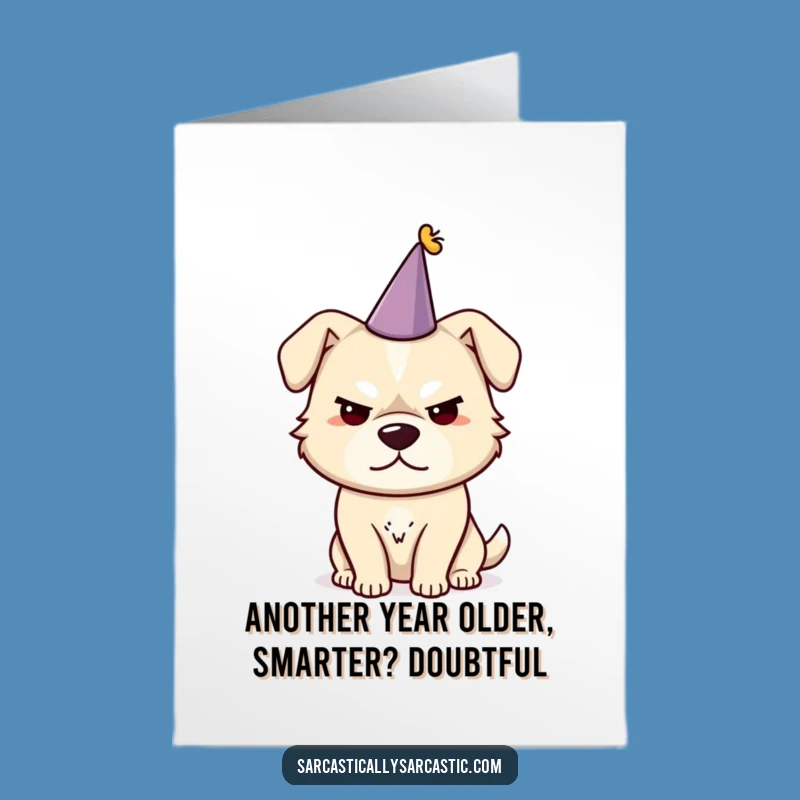 Free Printable Birthday Card: Sarcastic Dog's Hilarious Party Hat Fun