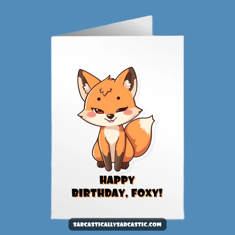 Free Printable Birthday Card: Sly Fox Character - Funny Downloadable Gift!