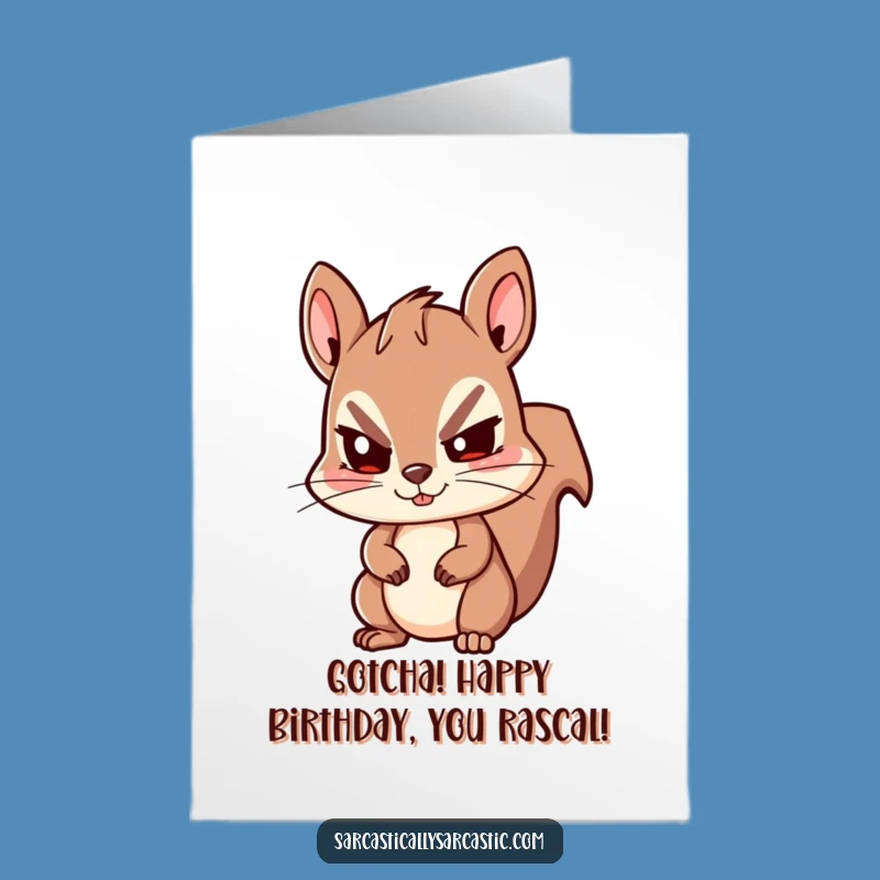 Free Printable Birthday Card: Sly Squirrel Wink Funny Downloadable Gift