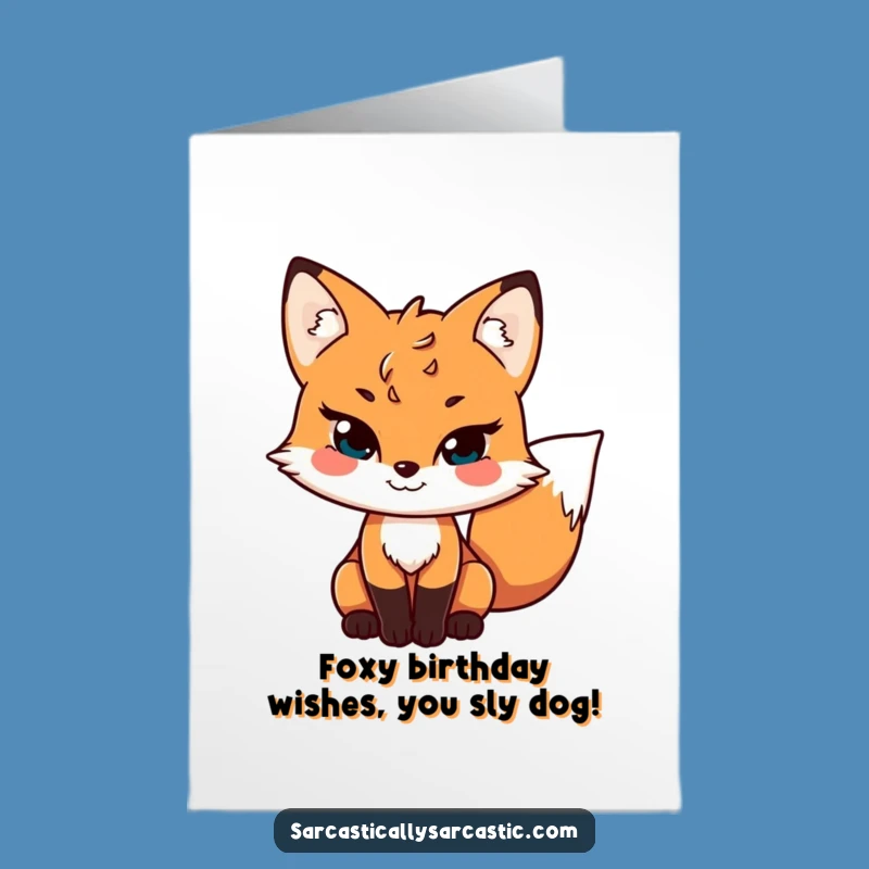 Free Printable Fox Birthday Card: Sly & Funny Downloadable Gift