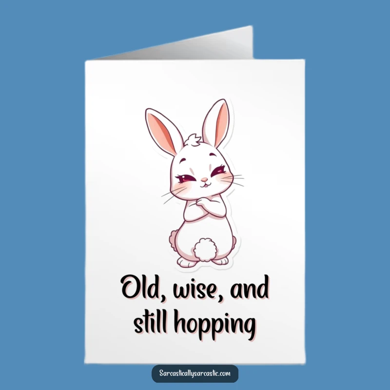 Free Printable Smirking Rabbit Card: Witty Birthday Downloadable Gift