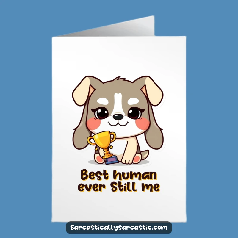 Free Printable Smug Dog Card: Winning Birthday Downloadable Gift