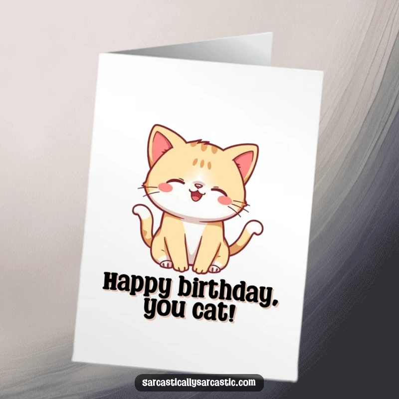 Funny Free Printable Birthday Card: Kawaii cat with a smirk playfully flicking its tail, exuding cheeky charm.
