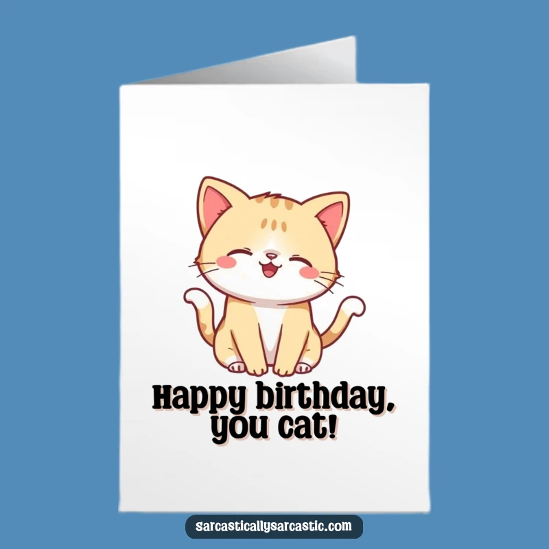 Free Printable Birthday Card: Smirking Kawaii Cat Tail Flick - Mischievous Downloadable Fun!