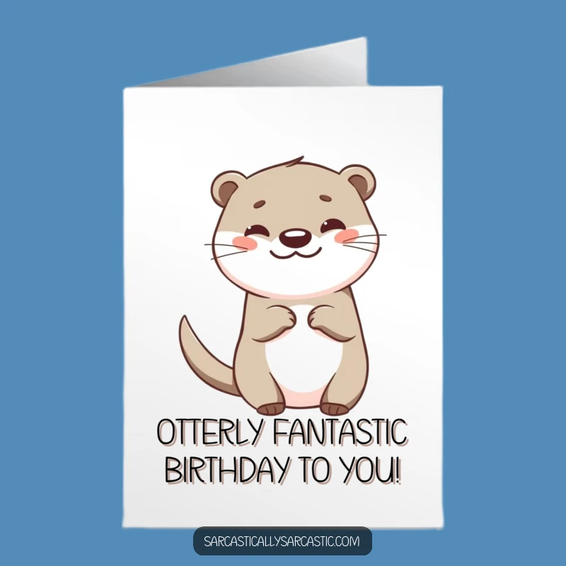 Free Printable Otter Birthday Card: Playful Downloadable Gift for a Smashing Celebration!