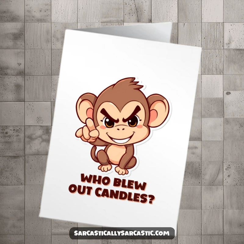 Funny Free Printable Birthday Card: Mischievous monkey with a grin, pointing accusingly, hinting at birthday mischief.