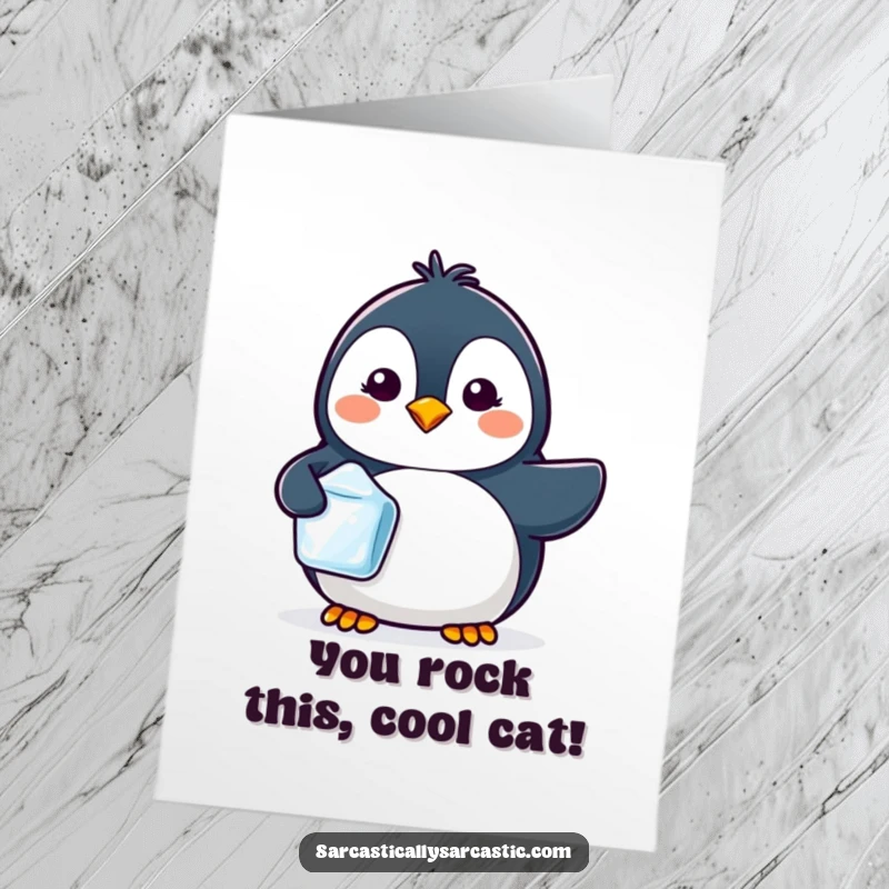 Funny Free Printable Congratulations Card with a kawaii penguin holding an ice cube and giving a tiny, smug smirk.