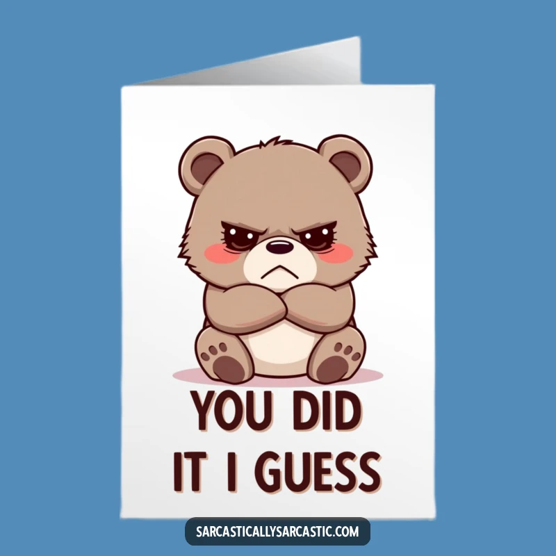 Free Printable Grumpy Bear Congrats Card - Funny Downloadable DIY Gift for Any Occasion!