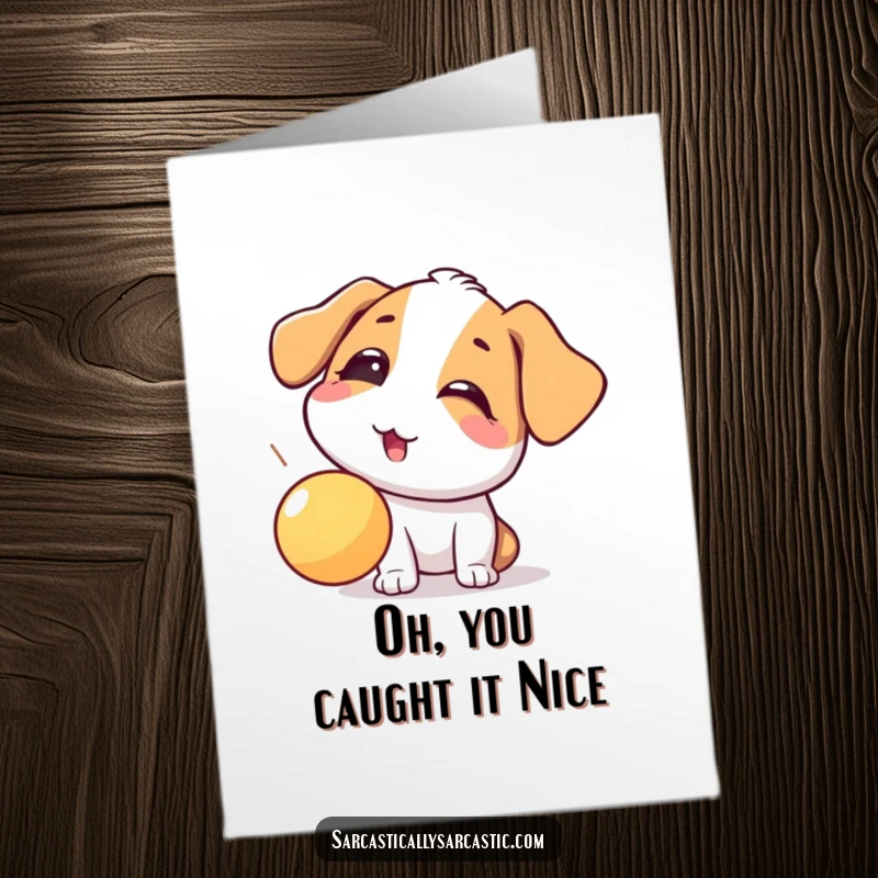 Funny free printable congratulations card showing a dog rolling its eyes with playful disbelief at a falling congratulatory item.