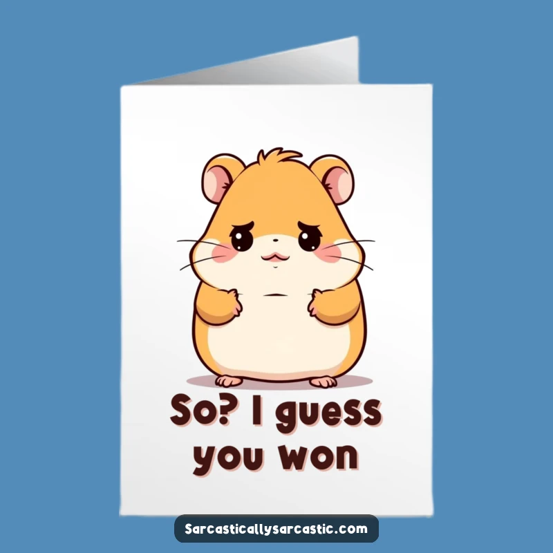 Free Printable Congrats Card: Deadpan Hamster Shrug Funny Downloadable Gift