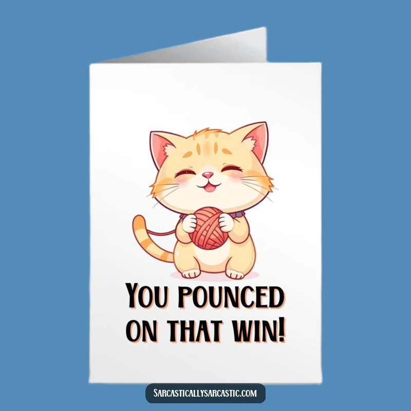 Free Printable Congrats Card: Funny Cat Yarn Batting for Silly Achievements Downloadable Gift