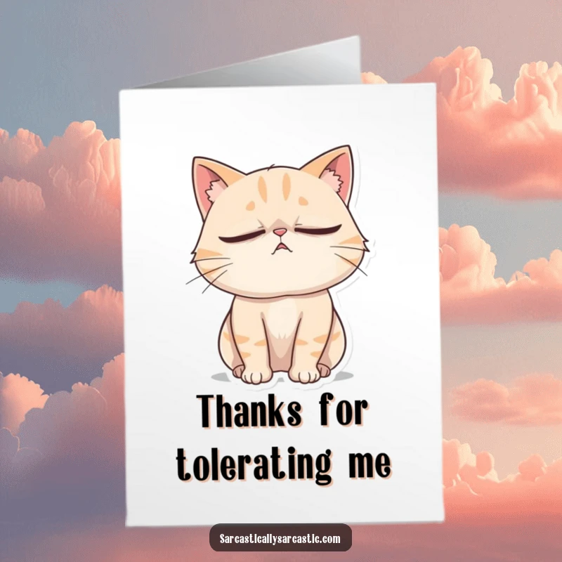 Funny Free Printable Thank You Card of a cat rolling its eyes dramatically while sighing.