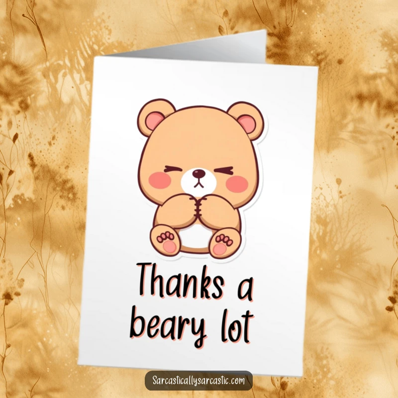 Funny Free Printable Thank You Card: Kawaii bear character holding arms crossed, performing a subtle eye-roll gesture.