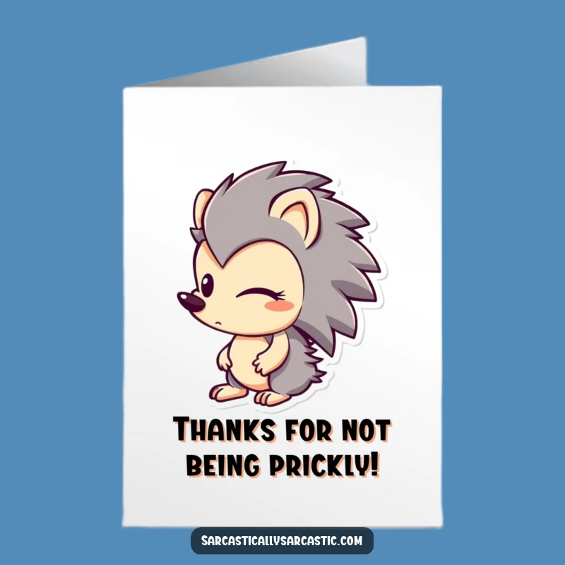 Free Printable Thank You Card: Smirking Hedgehog, Playful Downloadable Gift
