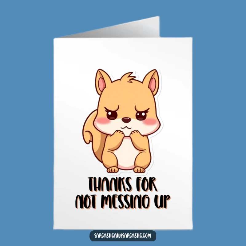 Free Printable Squirrel Thank You Card: Unimpressed Kawaii Design, Funny Downloadable Gift