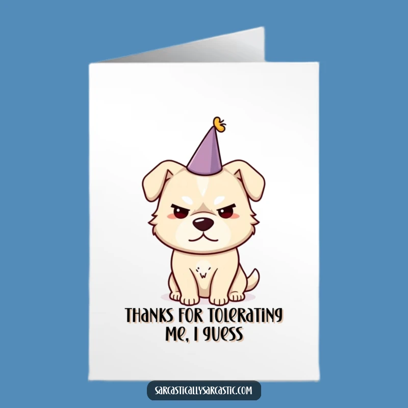 Free Printable Thank You Card: Sarcastic Dog's Grudging Gratitude