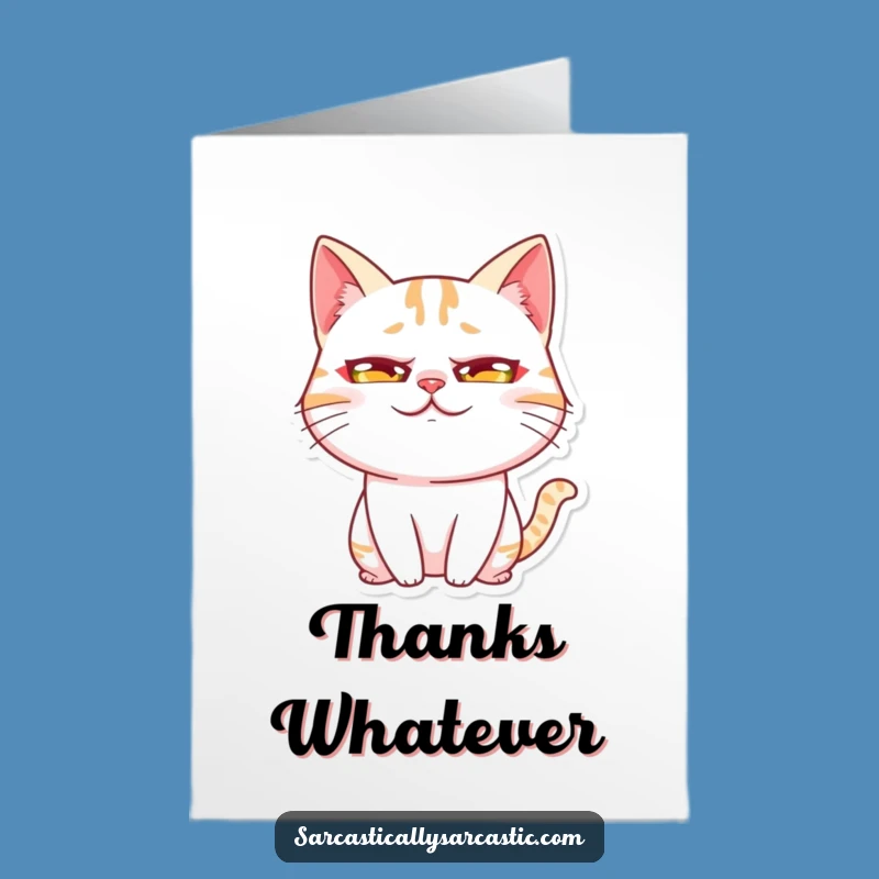 Free Printable Rolling Eye Cat Thank You Card - Sassy Kawaii Downloadable Gift!
