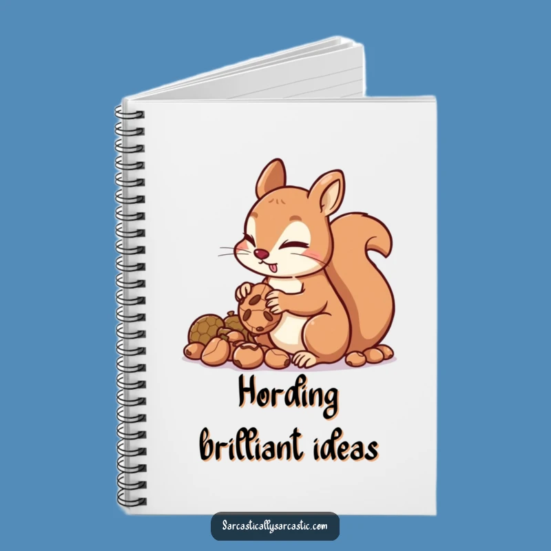 Funny Squirrel Hoarding Nuts Notebook: Jot Down Plans with a Grin!
