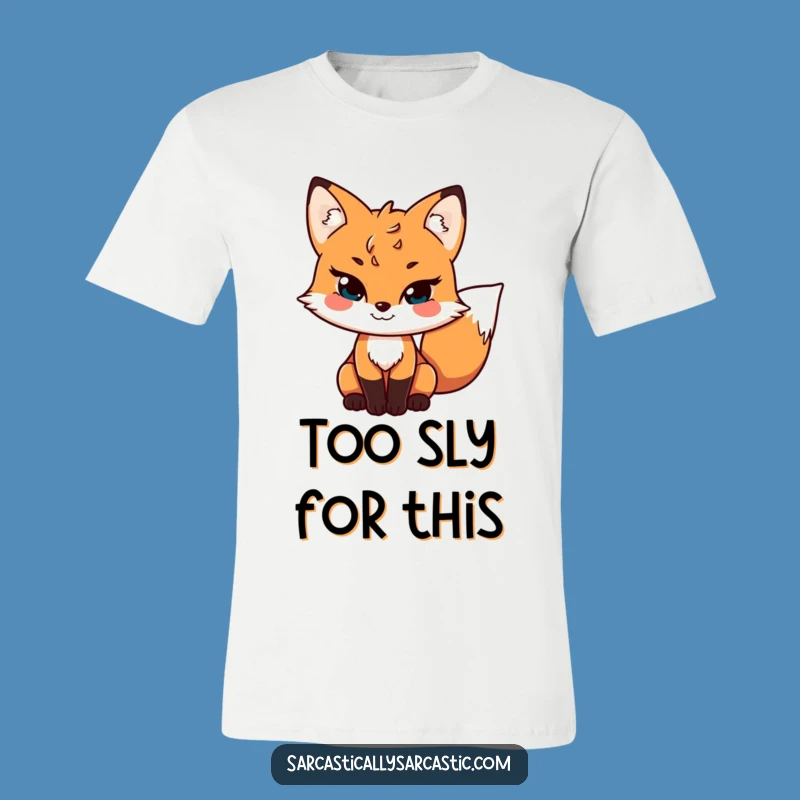 Funny Sly Fox T-Shirt: Unleash Your Inner Trickster - Cool Funny Apparel Gift