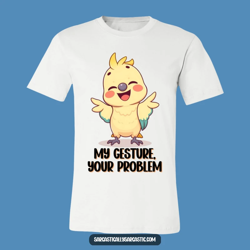 Funny Parrot Mimicking Gesture T-Shirt: Wearable Comedy for Your Wardrobe!